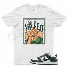 White SAY LESS T Shirt for N Dunk Low Team Green White Spartan Hunter Air comprar usado  Enviando para Brazil
