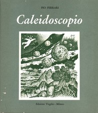 Caleidoscopio pio ferrari usato  Cambiago