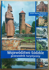 Województwo Łódzkie: przewodnik turystyczny (lodzkie Łódź Polska Lodz Poland na sprzedaż  PL