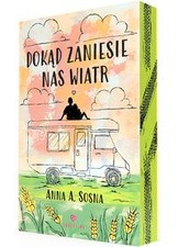Dokąd zaniesie nas wiatr - Anna Sosna na sprzedaż  PL