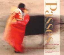 Passes: The Art of the Bullfight: Seduction, Deception, Illusion and Truth: Used segunda mano  Embacar hacia Mexico