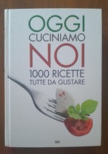 Libro oggi cuciniamo usato  Roma
