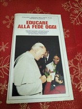 Educare alla fede usato  Zerbolo