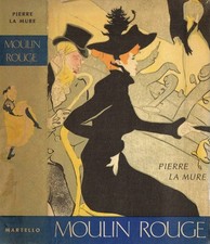 Moulin rouge. romanzo usato  Italia