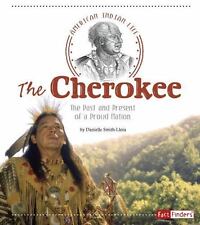 The Cherokee: The Past and Present of a Proud Nation by Smith-Llera, Danielle comprar usado  Enviando para Brazil