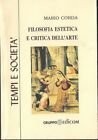 Filosofia estetica critica usato  Italia