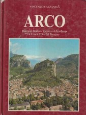 Arco. itinerario storico usato  Italia