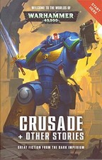 Wh40k crusade stories for sale  UK