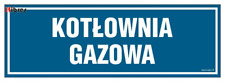 Kotłownia gazowa - tabliczka informacyjna z przylepcami 300X100 PN - PŁYTA LIBRE na sprzedaż  PL