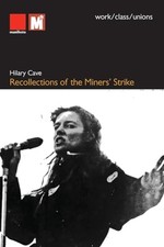 Recollections miners strike for sale  ROSSENDALE