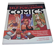 The Complete Guide to Self-Publishing Comics : How to Create and Sell Comics SC segunda mano  Embacar hacia Mexico