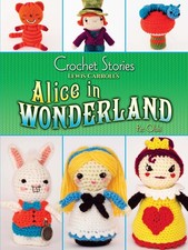Usado, Crochet Stories: Lewis Carroll's Alice in Wonderland (Dover Crafts: Crochet) comprar usado  Enviando para Brazil