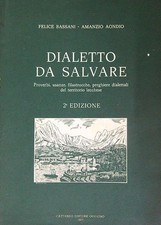 Dialetto salvare bassani usato  Italia