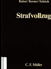Strafvollzug lehrbuch kaiser gebraucht kaufen  Dinkelscherben