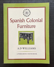 Spanish Colonial Furniture By A.D Williams First Edition  1982 Very Good comprar usado  Enviando para Brazil