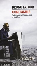 Cogitamus bruno latour usato  Cambiago