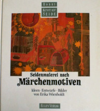 Seidenmalerei märchenmotiven  gebraucht kaufen  Kempenich
