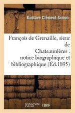 Franois grenaille sieur d'occasion  Expédié en Belgium