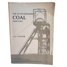 Staffordshire coal industry for sale  KETTERING