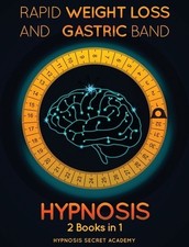 Rapid Weight Loss Hypnosis and Gastric Band Hypnosis: Extreme Weight Loss... comprar usado  Enviando para Brazil