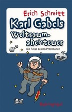Karl gabels weltraumabenteuer gebraucht kaufen  Waldshut-Tiengen