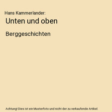 Unten berggeschichten hans gebraucht kaufen  Trebbin