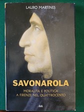 Lauro martines savonarola usato  Firenze