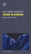 Stare in Europa. Sogno, incubo e realtà von Perissi... | Buch | Zustand sehr gut, używany na sprzedaż  Wysyłka do Poland