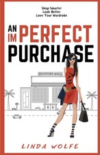 An Imperfect Purchase: Shop Smarter Look Better Love Your Wardrobe (The Impe... comprar usado An Imperfect Purchase: Shop Smarter Look Better Love Your Wardrobe (The Impe... comprar usado  Enviando para Brazil