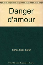 Danger amour sarah d'occasion  France