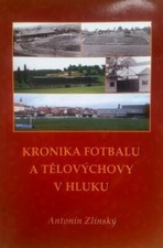Kronika piłki nożnej i kultury fizycznej w Hluk (Czechy) w miękkiej oprawie na sprzedaż  PL
