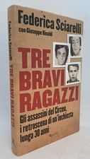 Tre bravi ragazzi. usato  Arezzo