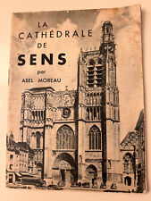 Abel moreau cathédrale d'occasion  Sens