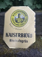 Kaiserbräu bischofsgrün gebraucht kaufen  Weißdorf