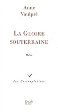 Gloire souterraine anne d'occasion  France