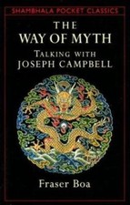 The Way of the Myth: Talking with Joseph Campbell by Boa, Fraser comprar usado  Enviando para Brazil