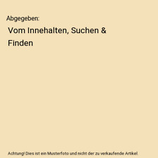 Abgegeben vom innehalten gebraucht kaufen  Trebbin