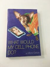 What Would My Cell Phone Do? - Micol Ostow (2011, Paperback) comprar usado  Enviando para Brazil