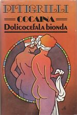 Pitigrilli. cocaina dolicocefa usato  Firenze