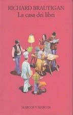 Brautigan richard casa usato  Torino