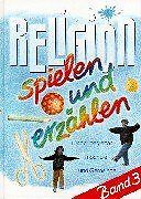 Religion spielen erzählen gebraucht kaufen  Berlin