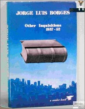 Other Inquisitions 1937-1952/Borges; FIRST EDITION; 1973; (Hasted) Hardback+DJ segunda mano  Embacar hacia Mexico