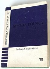 Andrzej Makowiecki: Młoda Polska. Warszawa: Wydaw. Szkolne i Pedagogiczne 1981 na sprzedaż  PL