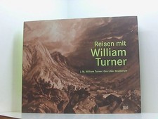 Reisen william turner gebraucht kaufen Reisen william turner gebraucht kaufen  Berlin