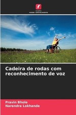 Usado, Cadeira de rodas com reconhecimento de voz by Pravin Bhole Paperback Book comprar usado  Enviando para Brazil