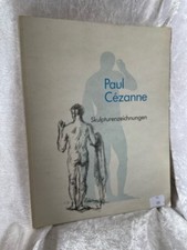 Paul cezanne skulpturenzeichnu gebraucht kaufen  Oberthal