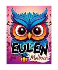 Eulen malbuch eulenmalbuch gebraucht kaufen  Trebbin