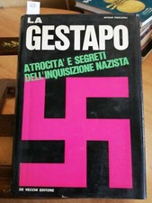 Gestapo atrocita segreti usato  Italia