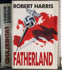 Fatherland. robert harris. usato  Ariccia