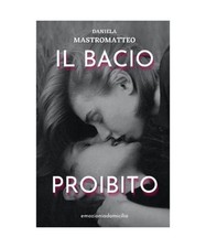 Bacio proibito mastromatteo gebraucht kaufen  Trebbin